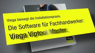 Viptool Master: Innovative Planungssoftware von Viega.