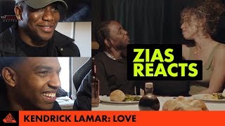 ZIAS! Reacts | LOVE. - Kendrick Lamar ft. Zacari | All Def Music