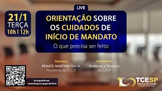 Orientação sobre os cuidados de início de mandato – O que precisa ser feito