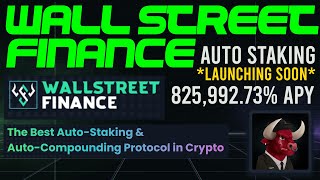 WallStreet Finance *Public Presale* *Launching Soon*  825,992.73% APY $WSF