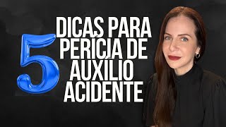 PERÍCIA MÉDICA DE AUXÍLIO ACIDENTE: COMO IR BEM? #inss #beneficioprevidenciario