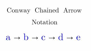 Conway Chained Arrow Notation