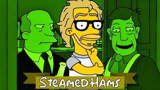 Steamed Hams but it's a  Essay