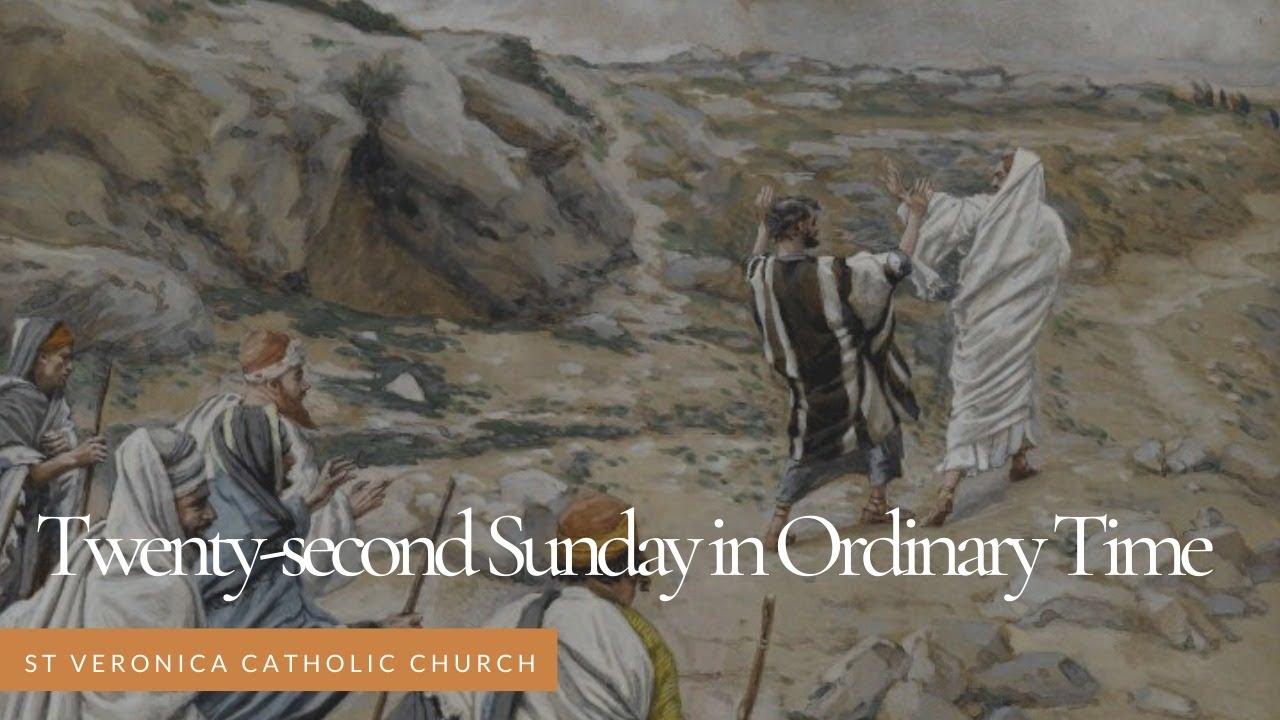 Twenty-second Sunday In Ordinary Time - YouTube