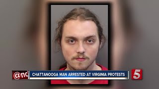 Chattanooga Man Arrested In Charlottesville