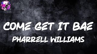 Pharrell Williams - Come Get It Bae (Lyric Video) | Myspace