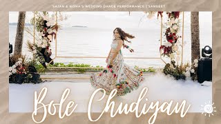 Bole Chudiyan || Sajan & Nisha's Wedding Dance Performance | Sangeet
