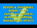 DevOps & SysAdmins: Where to set catch-all address in Postfix (virtual mailboxes in affect)