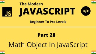 The Modern JavaScript Tutorial | Part 28 | Math Object In JavaScript | Tech Quick Learner