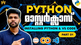 Part 1 | Install Python & VS Code | Jupyter Notebook in VS Code & Google Colab | Malayalam Tutorial