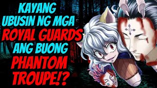 13 Phantom Troupe Vs 3 Royal Guards! Kaya Bang Talunin ng Phantom Troupe ang mga Royal Guards?