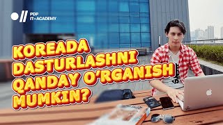 Koreada dasturlashni qanday o'rganish mumkin? | Otabek Tuychiev