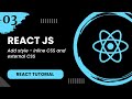 React #3 - Add style - inline CSS and external CSS
