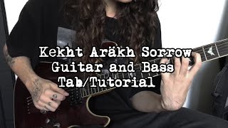 Këkht Aräkh Sorrow Guitar and Bass Tab/Tutorial