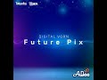 digital vorn future pix 197