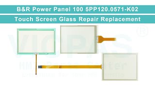 5PP120.0571-K02 B\u0026R Power Panel 100 Touch Screen Panel Replacement