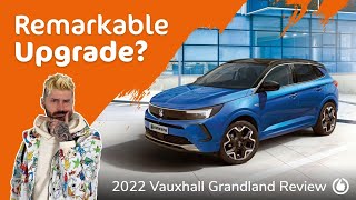 2022 Vauxhall Grandland Review | Loads Of Upgrades…But What Difference Have They Made?