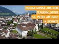 Frühmesse live aus dem Frauenkloster in Schwyz (katholischer Gottesdienst) - 26.06.2024