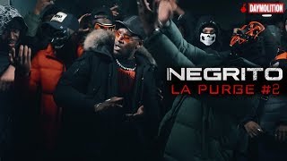 Negrito - La Purge #2 I Daymolition