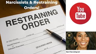 Narcissists and Restraining Orders #narcissists #narcissistabuse #nocontact #restrainingorder