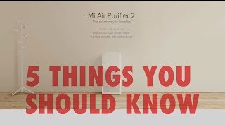Xiaomi Mi Air Purifier 2 - Five Things You Should Know!