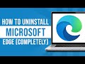 How to Uninstall Microsoft Edge Permanently Right Way (2024)