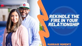 Rekindle the fire by connecting with your spouse | Marriage advice w/ Quest Green