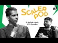 Kailash Nadh, CTO @zerodhaonline|Side projects, hacker culture and scaling with sense| SCALER POD 05