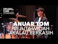 ANUAR TOM - SEJUTA WAJAH & JIKALAU BERKASIH [DRUMCAM]