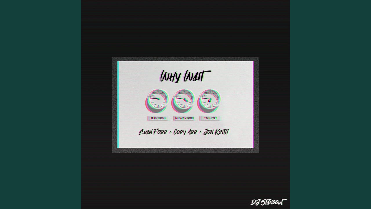 Why Wait Youtube Music