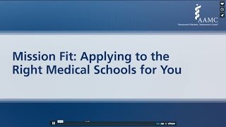 Mission Fit Webinar Recording: Applying to the Right Medical Schools for You