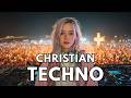 Christian Techno Music 2026 #36 ✝️🎧 JESUS Uplifting EDM 🙌 Worship / Praise / Gospel / Dance 💃 Mix 🎶