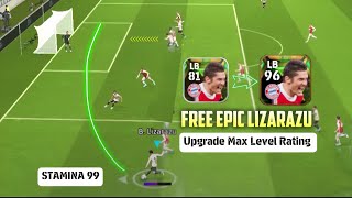 Free epic Lizarazu upgrade max level rating | in eFootball 2024 mobile