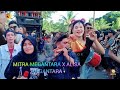 MITRA MEGANTARA X ALISA MEGANTARA LIVE SANTONG TERARA LOTIM DENGAN SUARA MERDU EMA  & LARAS AV