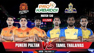 🔴 Live: Puneri Paltan vs Tamil thalaivas | PUN VS TAM LIVE | PKL Live Match Today – PKL 2024