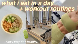 WHAT I EAT IN A DAY & MY WORKOUT ROUTINES | healthy meal ideas + how I stay fit!