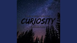 Curiosity (Background Music)
