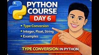 Python Course in Telugu | Day 6 | Type Conversion in Python | Convert int float string