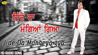 Labh Heera l Jida Da Mangiya l Hit Songs l Latest Punjabi Songs 2020 @AnandMusicOfficialbti