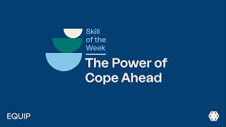 The Power of Cope Ahead | Eating Disorder Skills