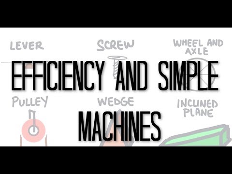 What should be done to make simple machine more efficient?