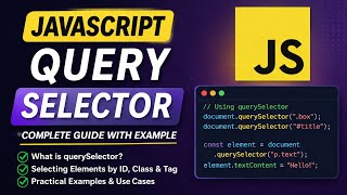 JavaScript Query Selector | DOM Manipulation Made Easy