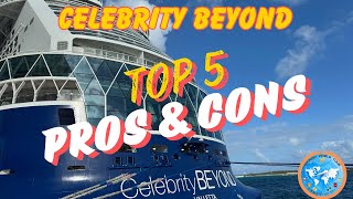 Celebrity Beyond: Top 5 Pros and Cons | Food | Cabin | Entertainment | Upcharges