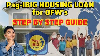 Pag-IBIG Housing Loan for OFWs (Step By Step Guide)
