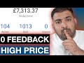 Tons of eBay Sales With Zero Feedback & High Price | Proof