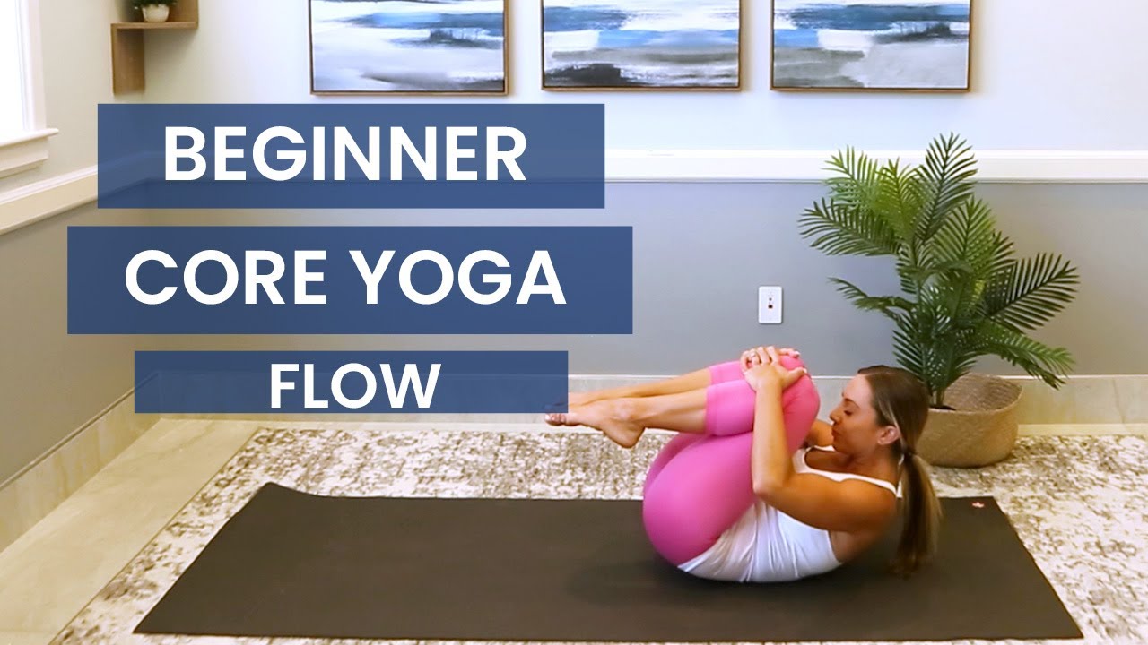 Yoga Flow For Core | Beginner Workout - YouTube