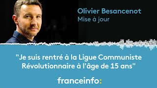 Olivier Besancenot :\