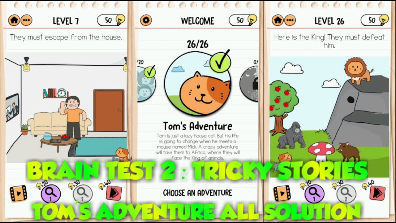 Brain Test 2 : Tricky Stories - TOM'S ADVENTURE : All Levels Solutions💯 ...