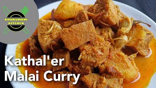 Kathal'er Malaikari | Raw Jackfruit Malai Curry | Echor Torkari