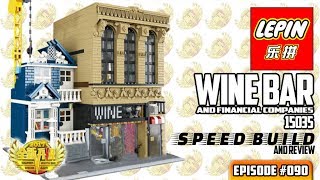 ATN #090 - Lepin 15035 Wine Bar Speedbuild / Review (NOT a LEGO "set" KO)